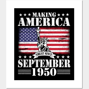 Making America Great Since September 1950 Happy Birthday 70 Years Old To Me You Posters and Art